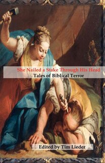 Front cover_She Nailed A Stake Through His Head