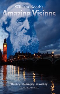 Front cover_William Booth's Amazing Visions