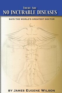 Front cover_There Are No Incurable Diseases