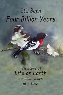 Front cover_It's Been Four Billion Years