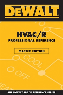 Dewalt Hvac/r Professional Reference Master Edition