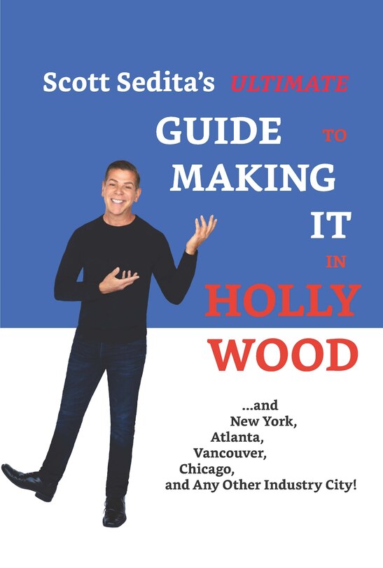 Couverture_Scott Sedita's Ultimate Guide To Making It In Hollywood