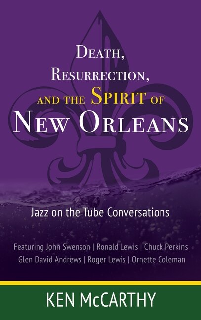 Front cover_Death, Resurrection, and the Spirit of New Orleans