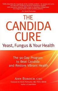 Couverture_The Candida Cure: Yeast, Fungus & Your Health