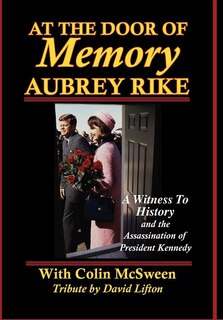 Couverture_At the Door of Memory, Aubrey Rike and the Assassination of President Kennedy