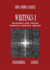 Writings I: Digital Image Compression / nD Printing / Internet of Things / Unemployment Solution / Environment Pollution / Astronomy Concepts
