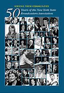 Serving Their Communities: Fifty Years of the New York State Broadcasters Association