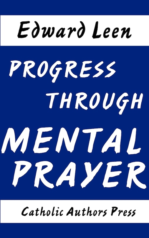 Front cover_Progress Through Mental Prayer