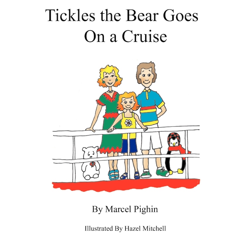 Front cover_Tickles the Bear Goes on a Cruise