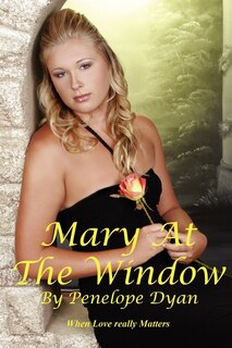 Front cover_Mary At The Window