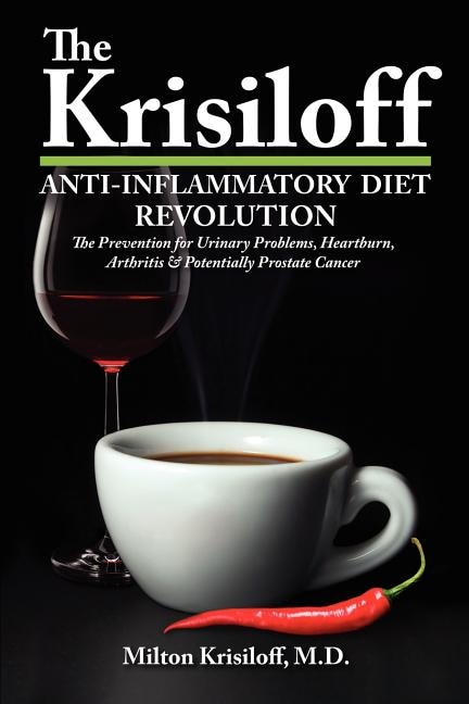 Front cover_The Krisiloff Anti-Inflammatory Diet