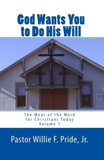 Couverture_God Wants You To Do His Will