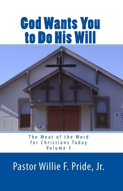 Couverture_God Wants You To Do His Will