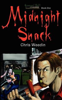 Front cover_Midnight Snack ( Graveyard Shift