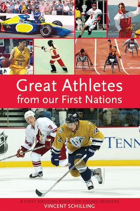 Great Athletes From Our First Nations: First Nations