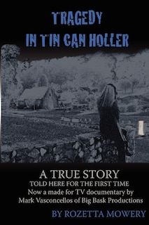 Tragedy in Tin Can Holler