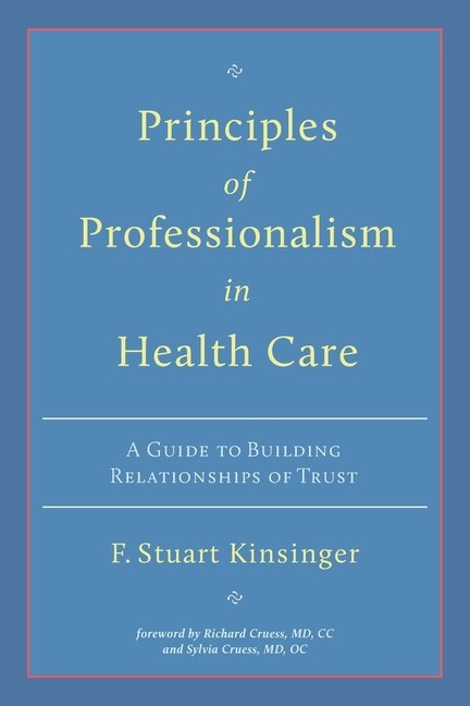 Front cover_Principles of Professionalism in Health Care
