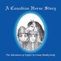Couverture_A Canadian Horse Story