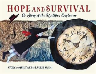 Hope and Survival: a story of the Halifax Explosion