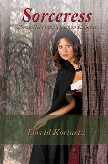 Sorceress: Chronicles of The Daemon Knights