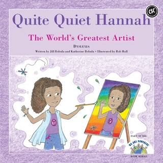 Quite Quiet Hannah, The World's Greatest Note-Taker, Dyslexia
