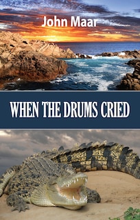 When the Drums Cried