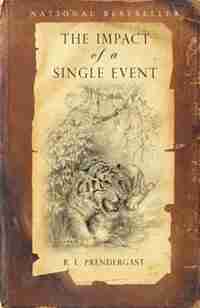 The Impact of a Single Event by R.L. Prendergast