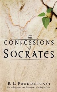 The Confessions of Socrates