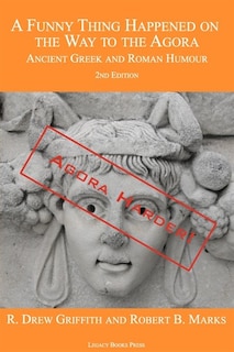 Front cover_A Funny Thing Happened On The Way To The Agora