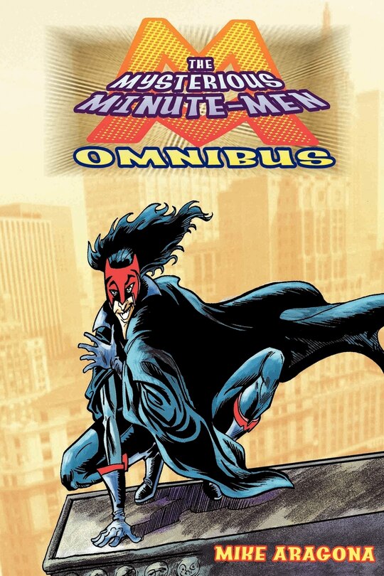 Front cover_The Mysterious Minute-Men Omnibus