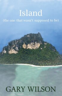 Front cover_Island (the one that wasn't supposed to be)