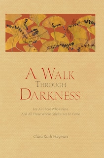 Front cover_A Walk Through Darkness