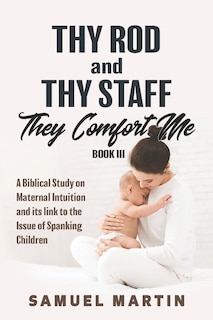 Front cover_Thy Rod and Thy Staff They Comfort Me - Book III