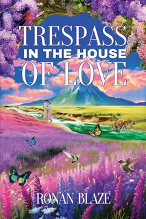 Front cover_Trespass in the House of Love