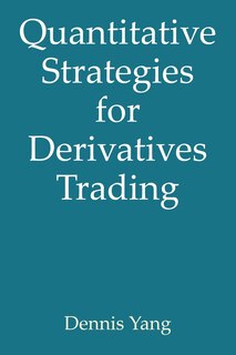 Couverture_Quantitative Strategies For Derivatives Trading