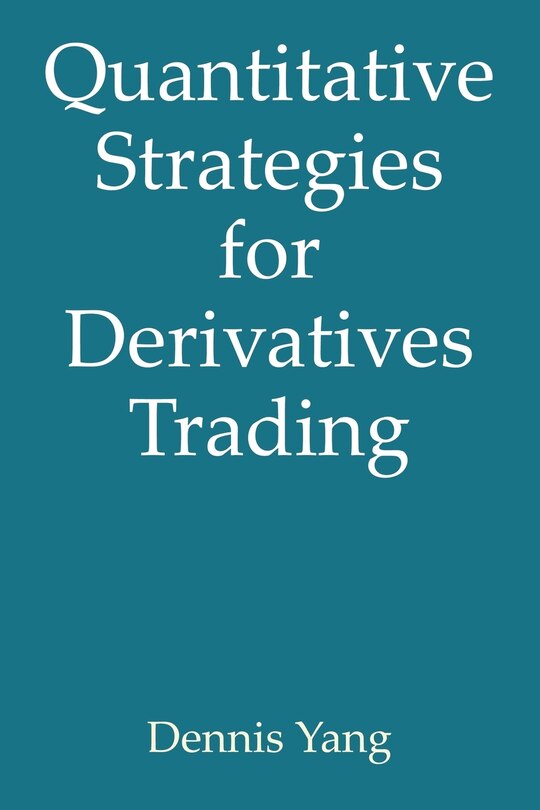 Couverture_Quantitative Strategies For Derivatives Trading
