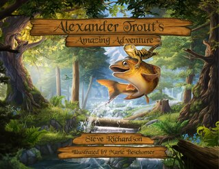 Front cover_Alexander Trout's Amazing Adventure