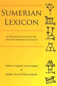 Couverture_Sumerian Lexicon: A Dictionary Guide To The Ancient Sumerian Language