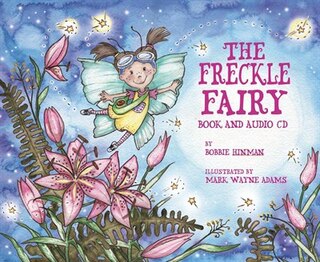The Freckle Fairy: Book and Audio CD