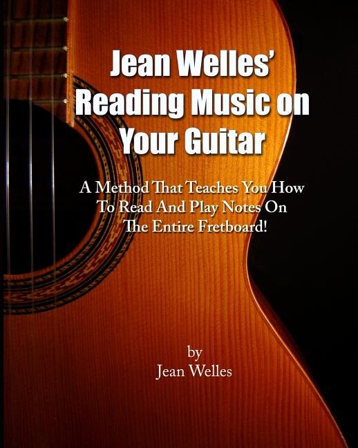 Front cover_Jean Welles' Reading Music On Your Guitar