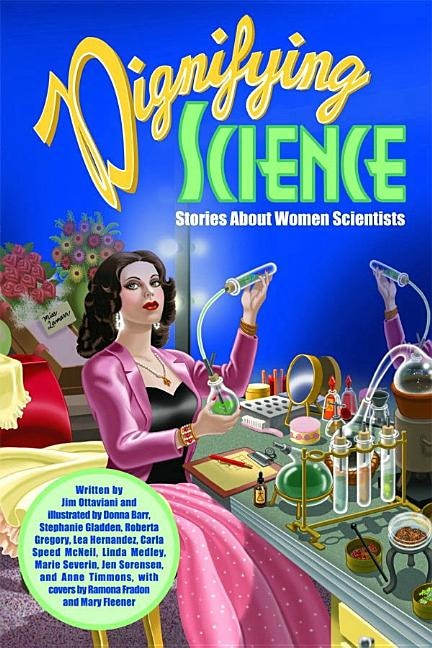 Front cover_Dignifying Science: Stories About Women Scientists