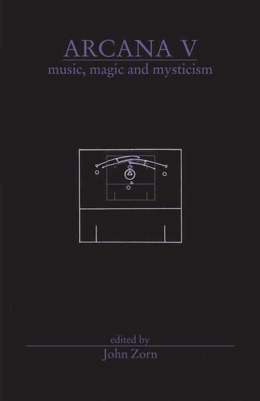 Front cover_Arcana V: Musicians on Music, Magic & Mysticism