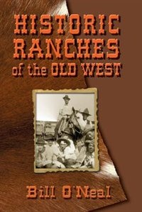 Couverture_Historic Ranches Of The Old West