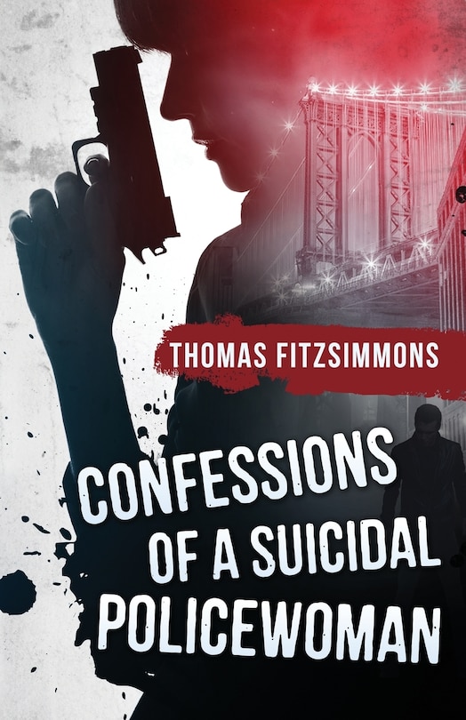Front cover_Confessions of a Suicidal Policewoman