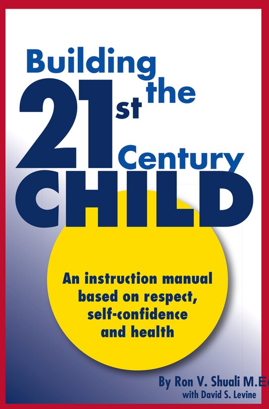 Building the 21st Century Child