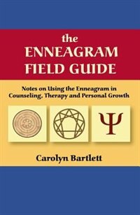 Couverture_The Enneagram Field Guide, Notes on Using the Enneagram in Counseling, Therapy and Personal Growth