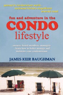 Front cover_Fun and Adventure in the Condo Lifestyle