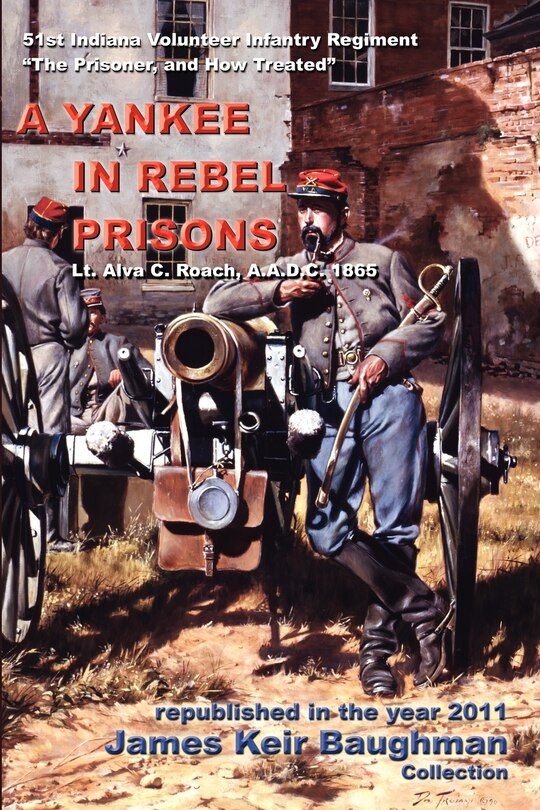 Front cover_A Yankee in Rebel Prisons