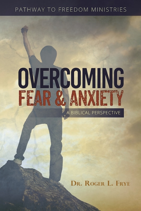 Front cover_Overcoming Fear & Anxiety