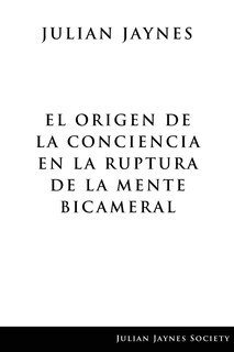 Front cover_El origen de la conciencia en la ruptura de la mente bicameral